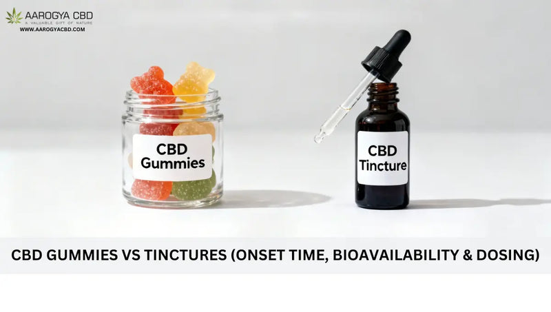 CBD Gummies Vs Tinctures (Onset Time, Bioavailability & Dosing)