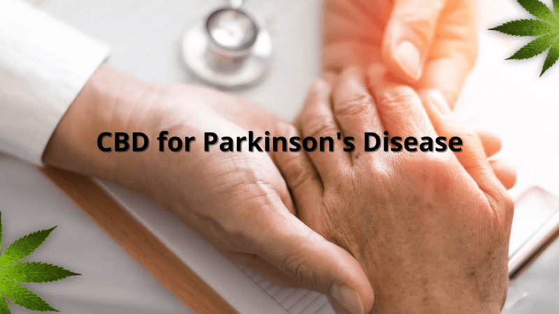 CBD for Parkinson's Disease