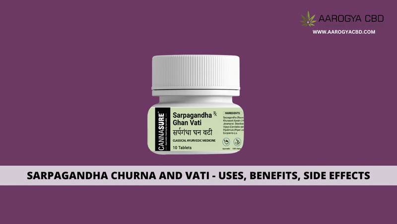 Sarpagandha Churna and Vati – Uses, Benefits, and Side Effects